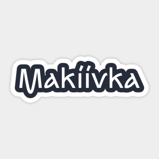 Makiivka Sticker